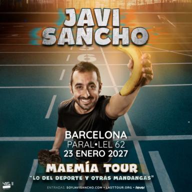 Javi Sancho en Sala Paral·lel 62, Barcelona en 2027