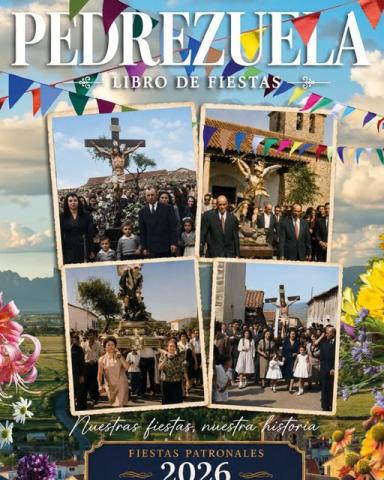 Fiestas Patronales 2026 en Pedrezuela: Música y Tradición