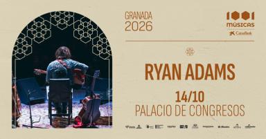 Ryan Adams en 1001 Músicas CaixaBank, Granada 2026