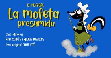 Disfruta La Mofeta Presumida en Barcelona con la familia