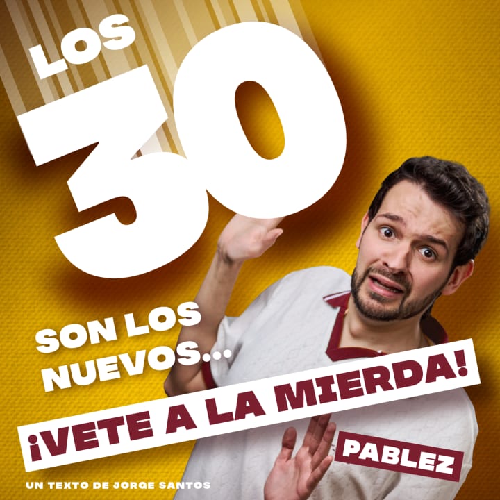 Comedia en Barcelona: Los 30 son los nuevos... ¡Vete a la mierda!