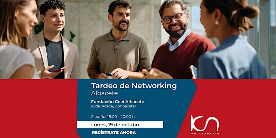 KCN Tardeo de Networking Albacete - 19 de octubre
