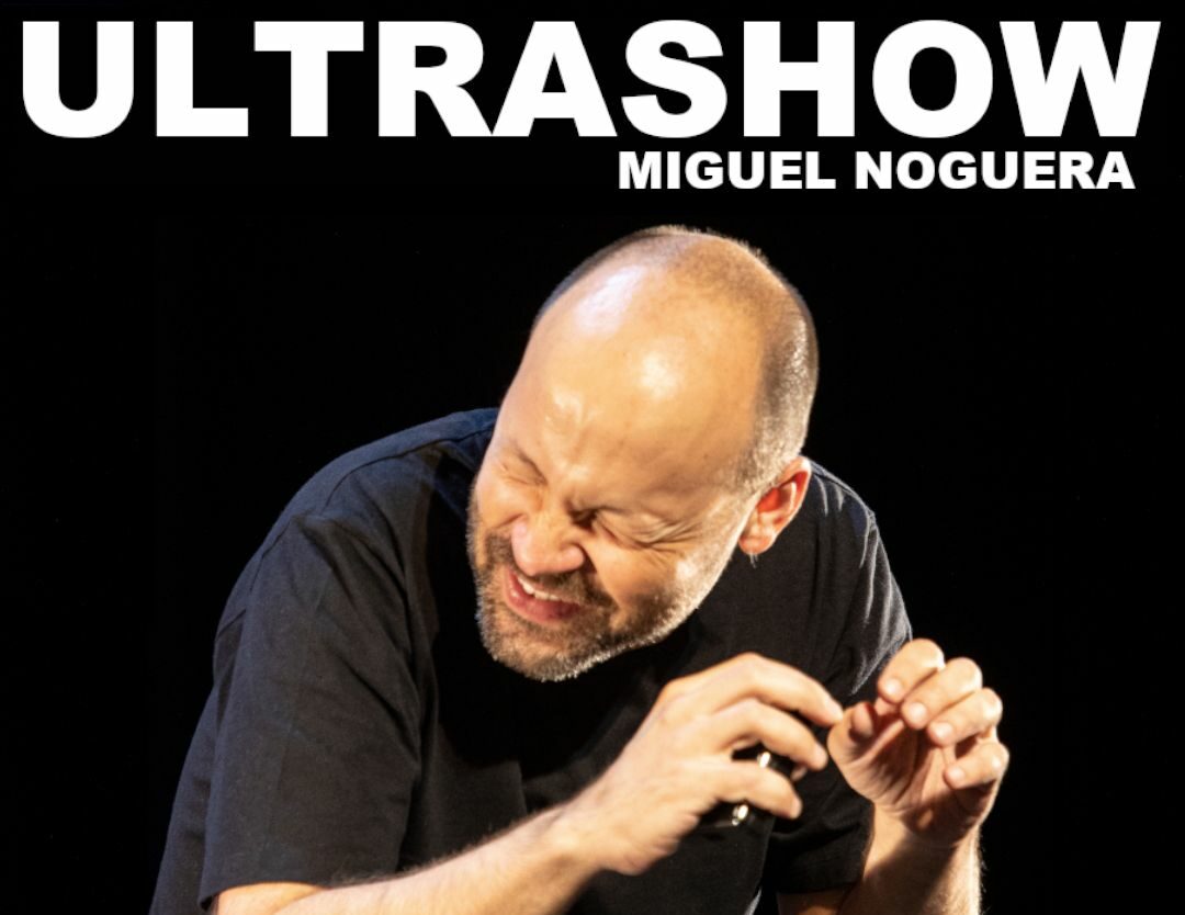 Miguel Noguera: Ultrashow en el Palacio de Congresos de Granada