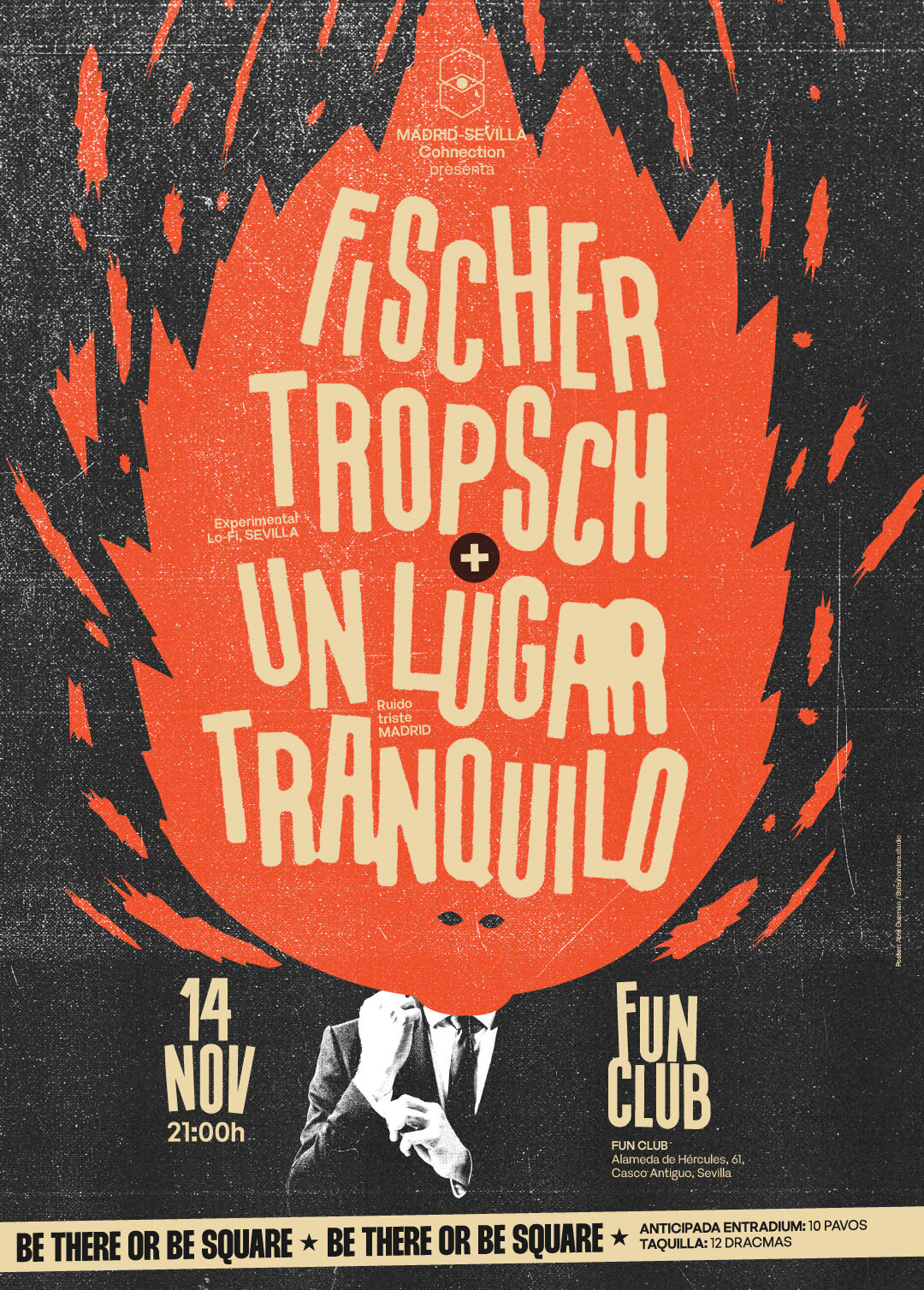 Fischer Tropsch y Un Lugar Tranquilo en Sevilla
