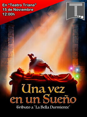 Tributo a La Bella Durmiente en Sevilla, Teatro Triana