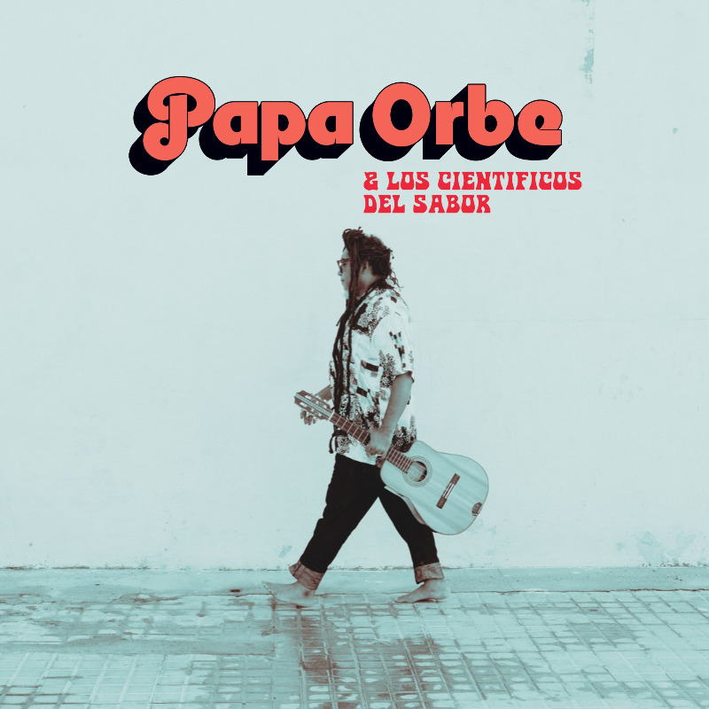 Concierto de Papa Orbe & Los Científicos del Sabor en Barcelona