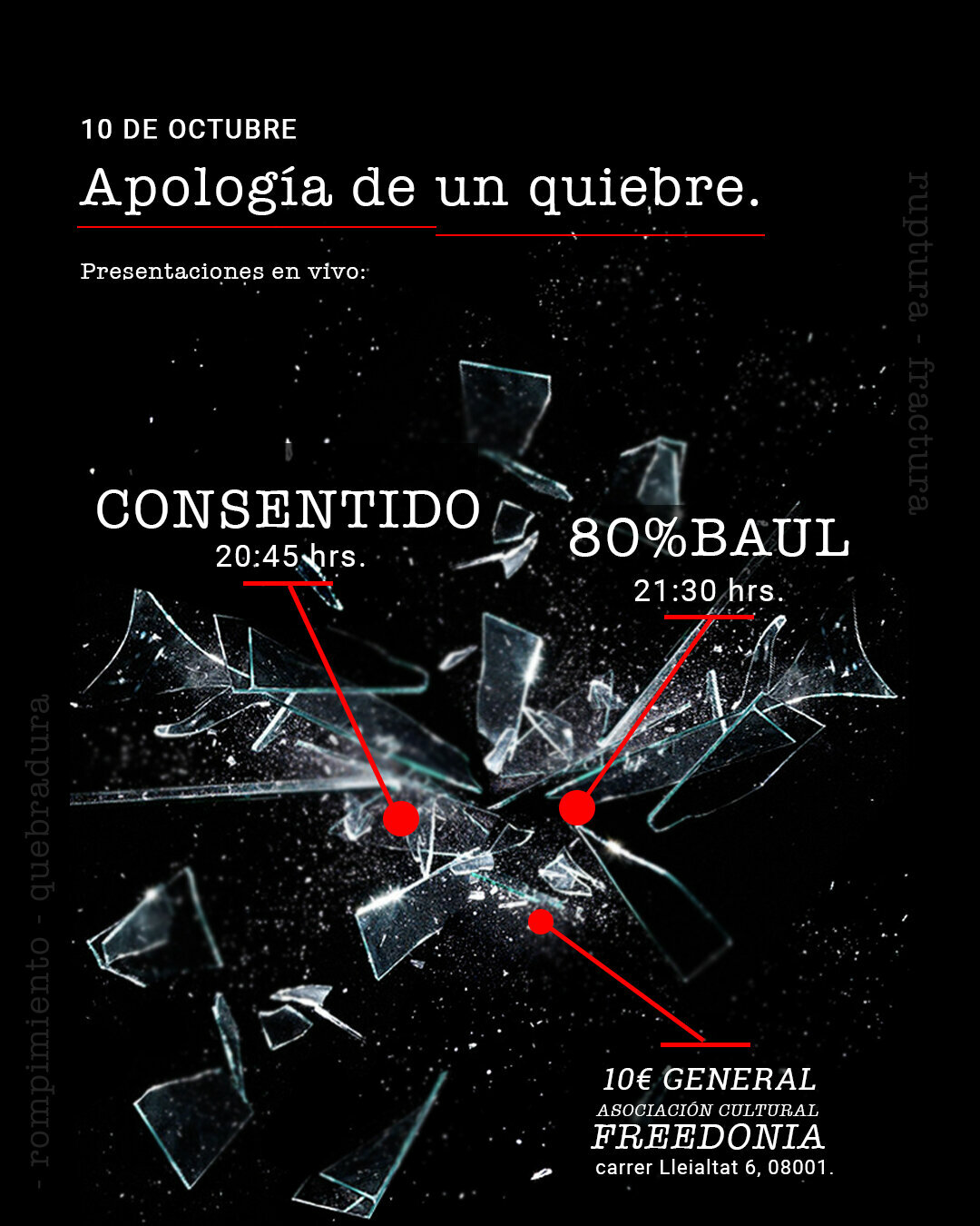 Apologia De Un Quiebre en Club Freedonia, Barcelona
