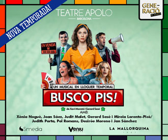 Busco Pis! llega al Teatre Apolo en Barcelona