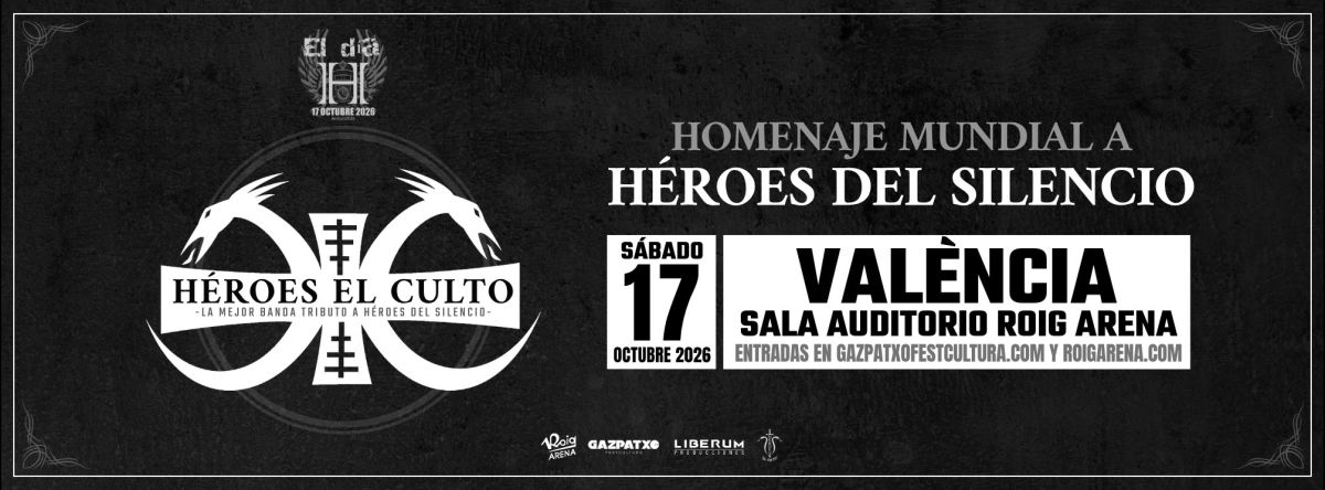 El Día H de Héroes El Culto en Auditorio Roig Arena, Valencia