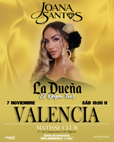 Joana Santos: La Dueña en Valencia - 7 de noviembre