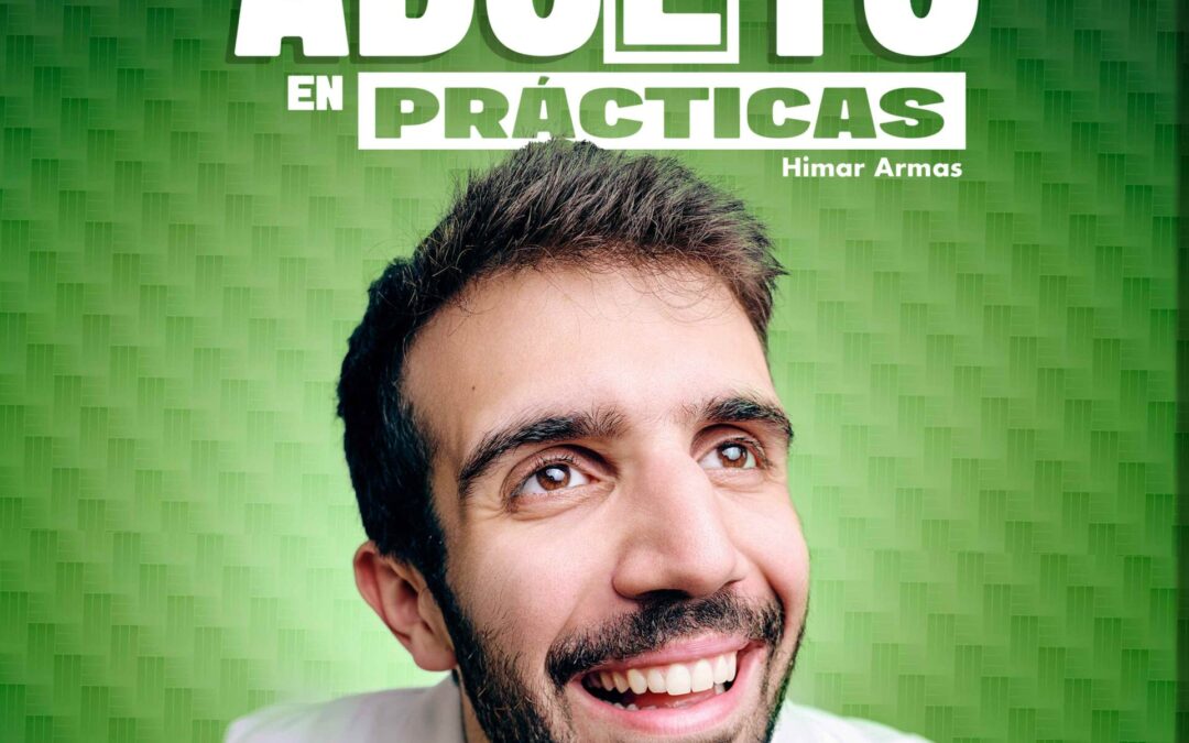 Teatro: 'Adulto en prácticas' de Himar Armas en Valencia