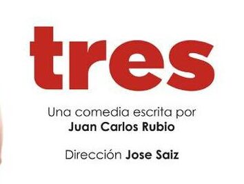 Tres: obra de teatro en Valencia este noviembre