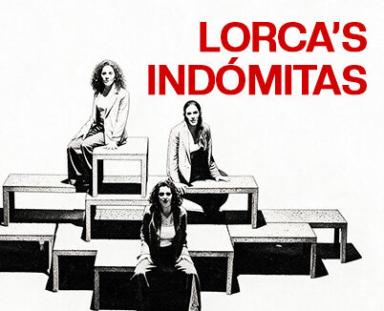 Lorca's Indómitas en el Teatre Romea de Barcelona