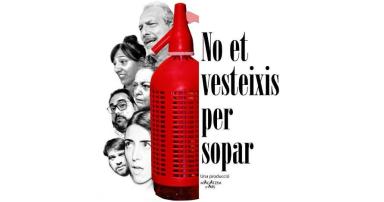 No et vesteixis per sopar en Barcelona: Entradas y Fechas