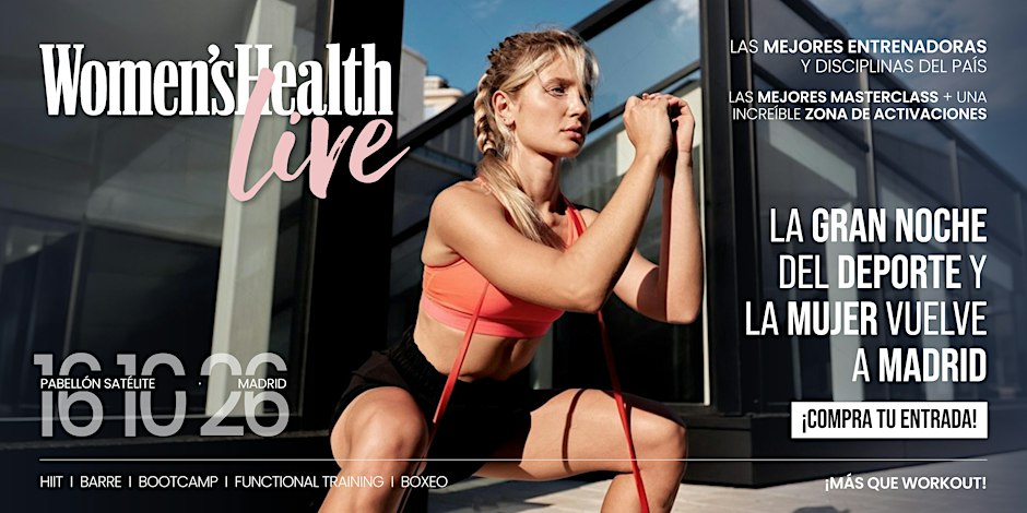 Women's Health Live 2026 en Madrid: Salud y Fitness